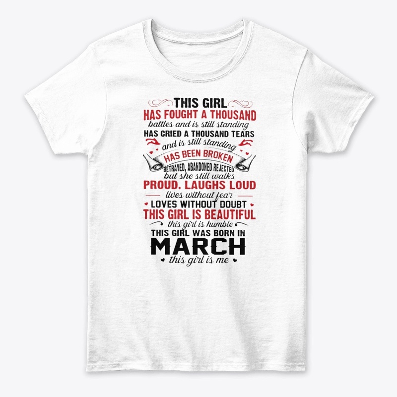 THIS GIRL WAS BORN IN MARCH - IS ME