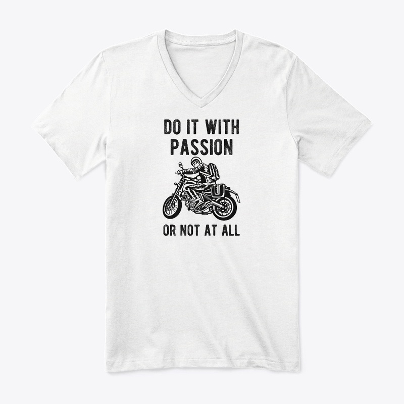 Do it with passion or not at all Great