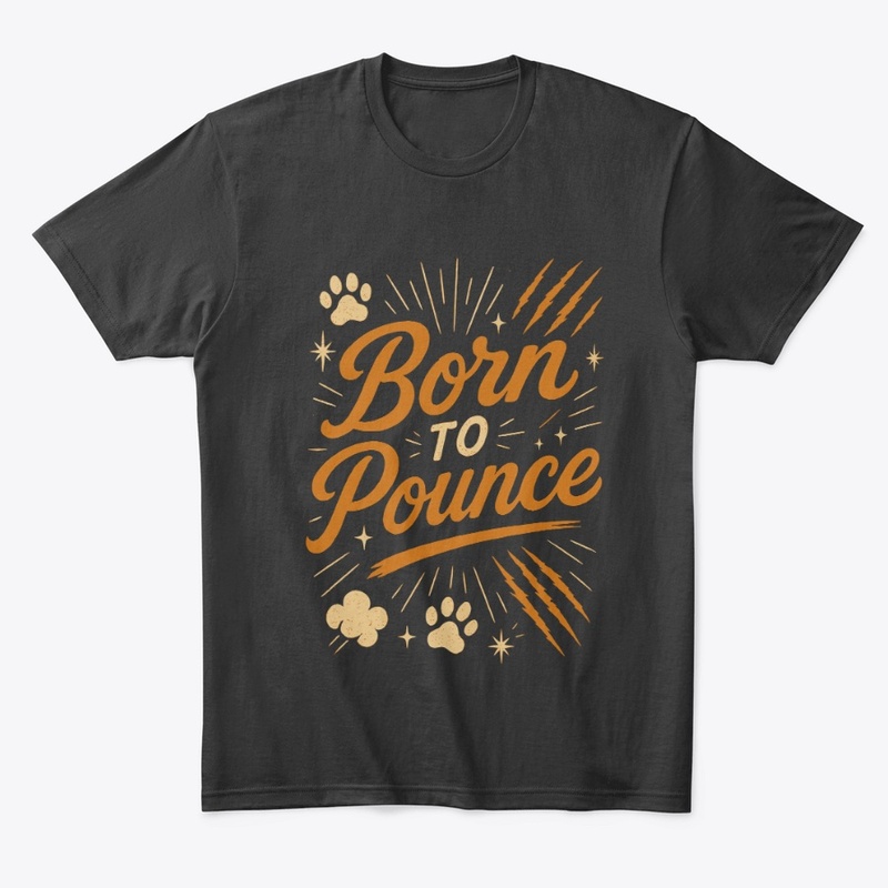 Born to Pounce – Bengal Cat Quote 