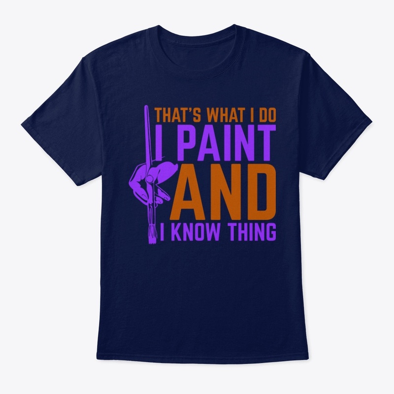 THIS IS WHAT I DO I PAINT