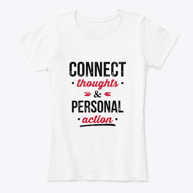 Connect Thoughts & Personal Action