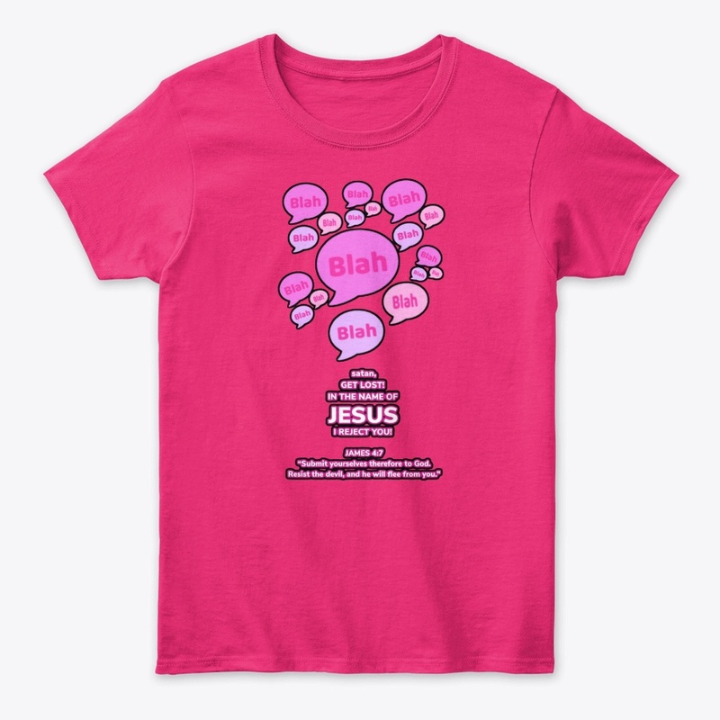 In JESUS Name, satan I reject you (pink)