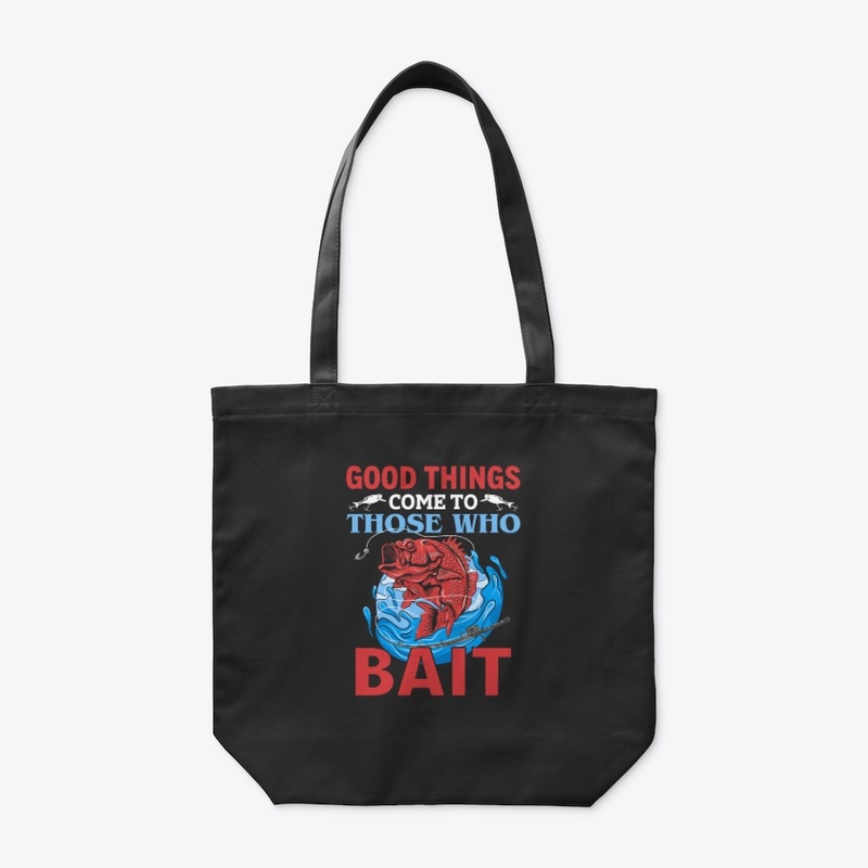 Good Things Come to Those Who Bait
