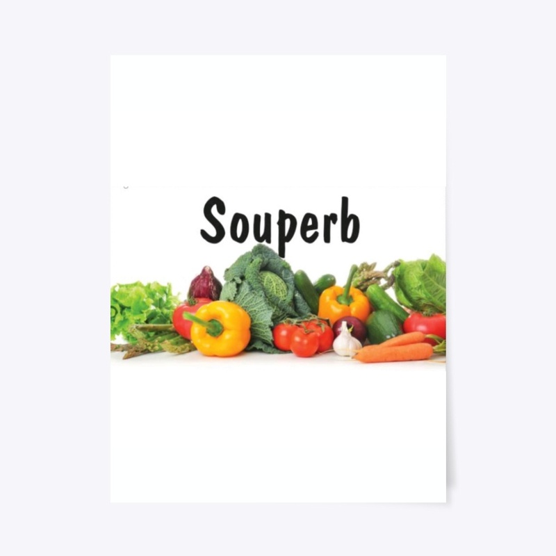 Souperb - It's Not About the Soup