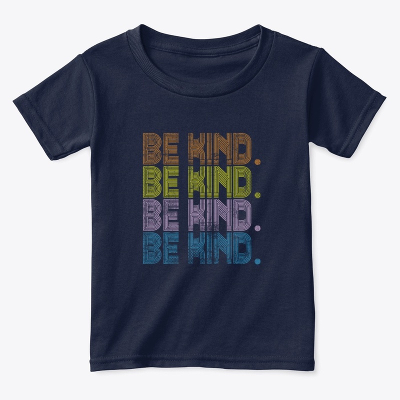 Be Kind - Choose Kind Colorful