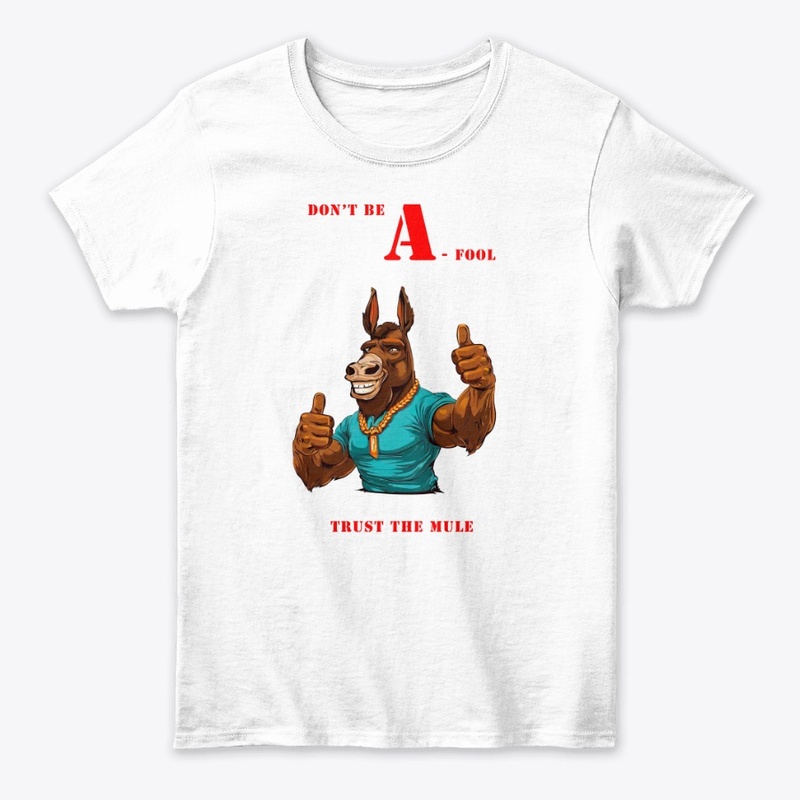 Don't be a Fool, Trust the Mule