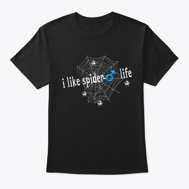 I like spider life 