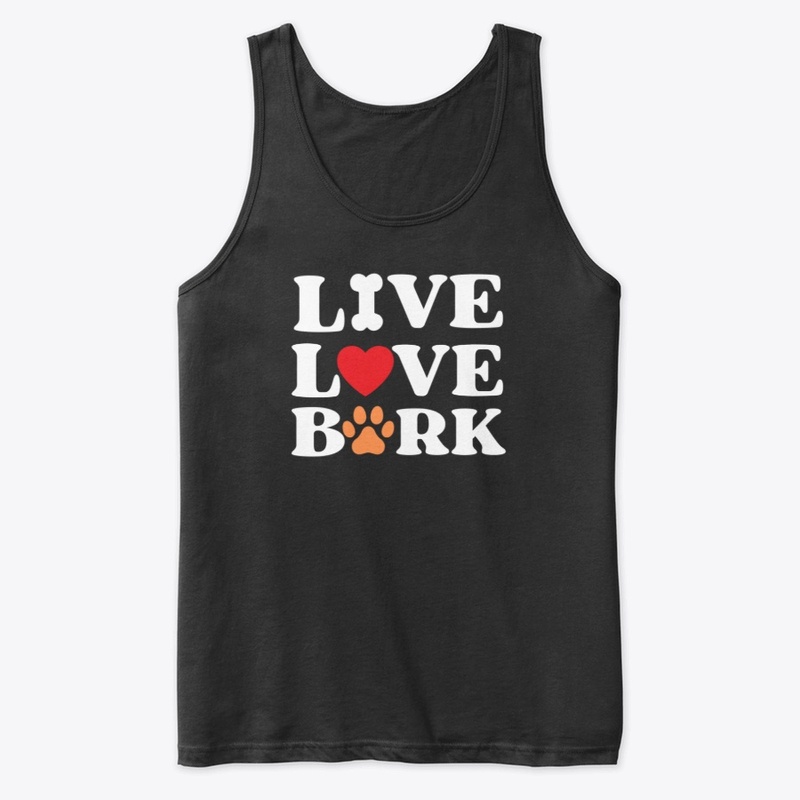 Live Love Bark Dog Lovers Dark Shirts