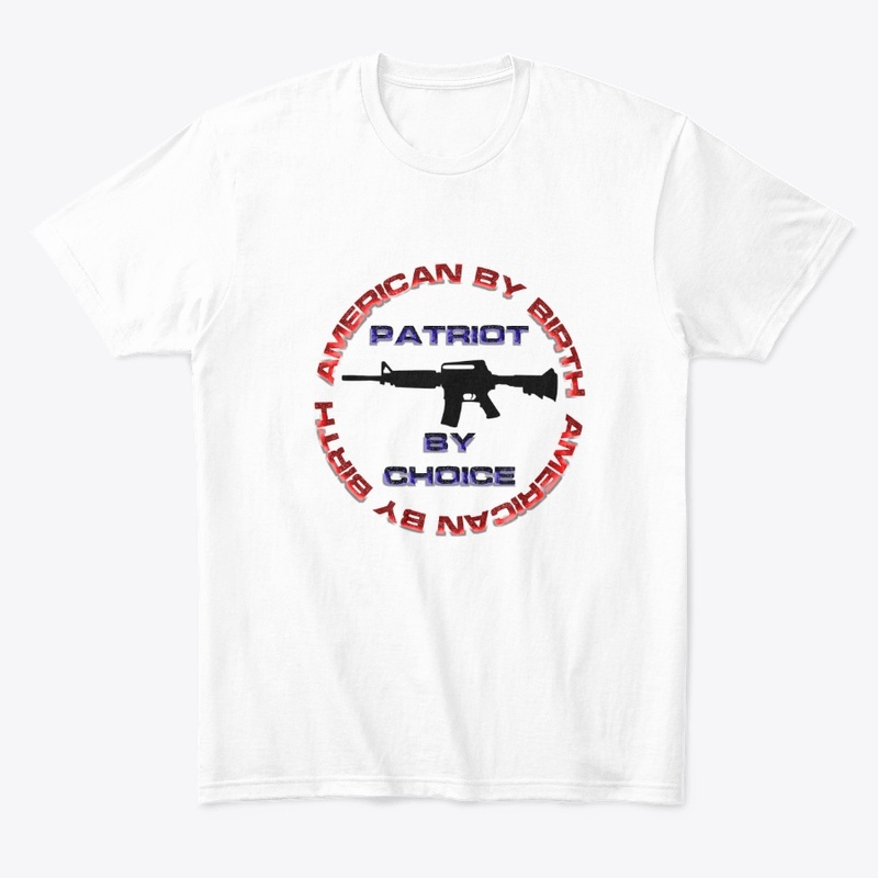 American by Birth - Patriot by Choice