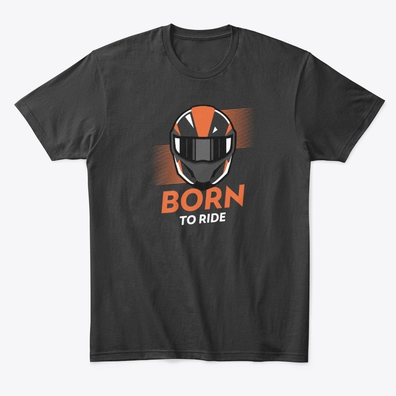 Born to Ride
