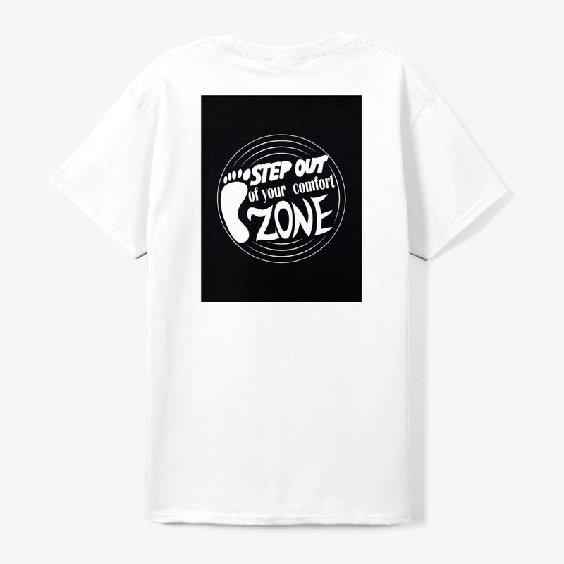 Step out from your comfort zone tee