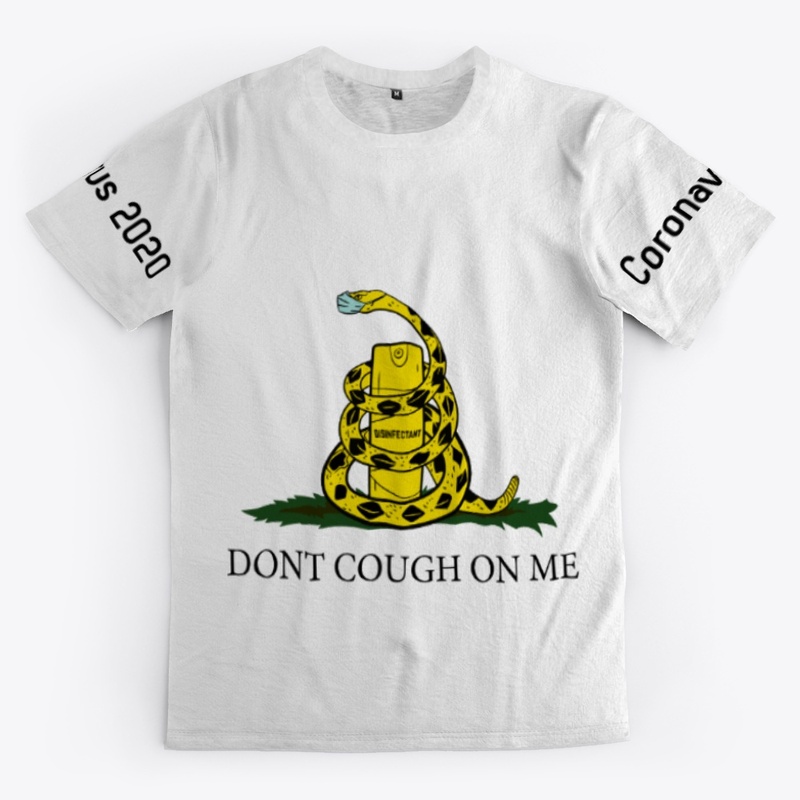 Dont Cough On Me