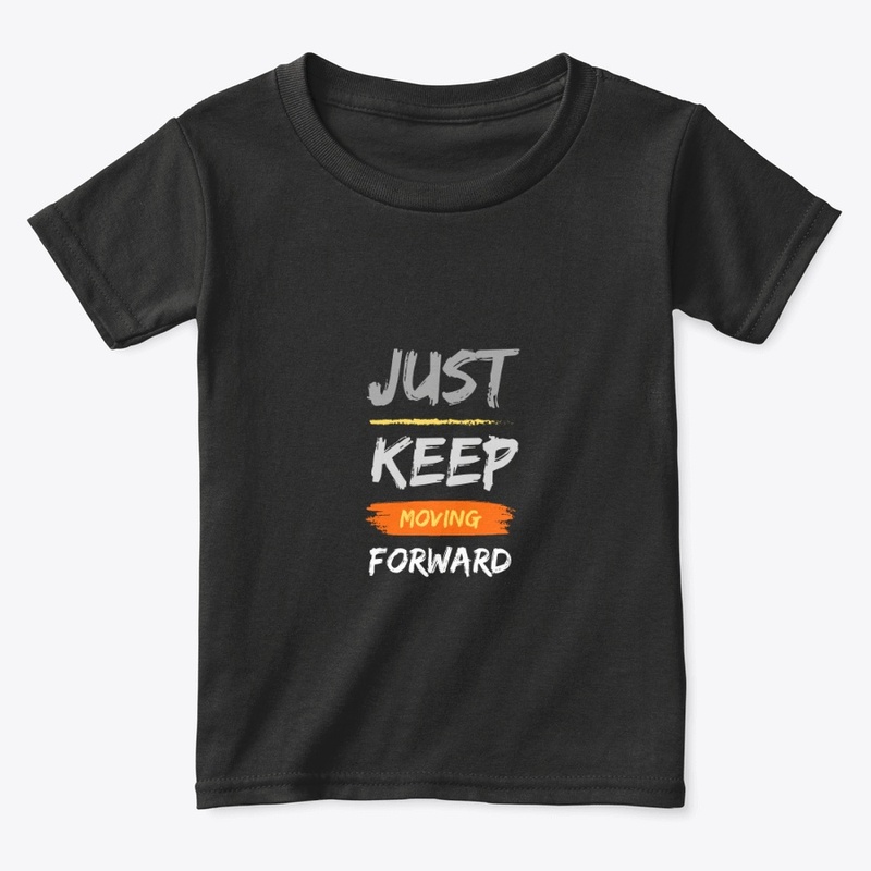 "Keep Moving Forward Collection"