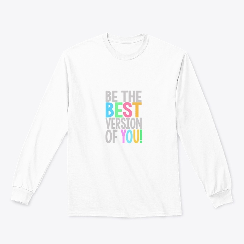 Be the best version of you