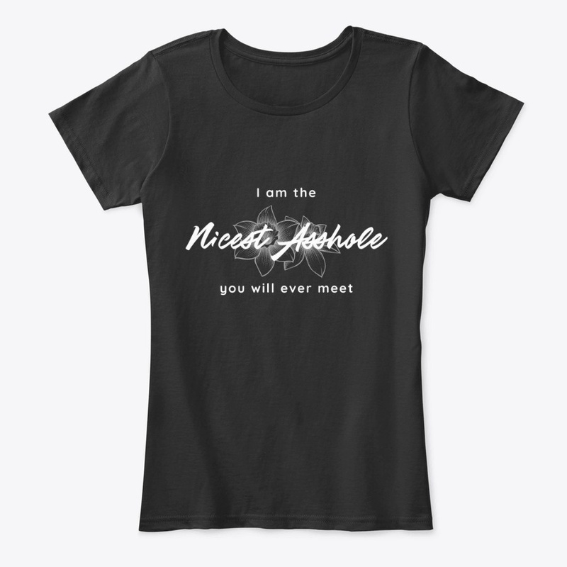 Nicest A-Hole - Dark