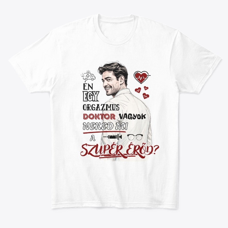 Vicces feliratok pólókra "Szupererő"