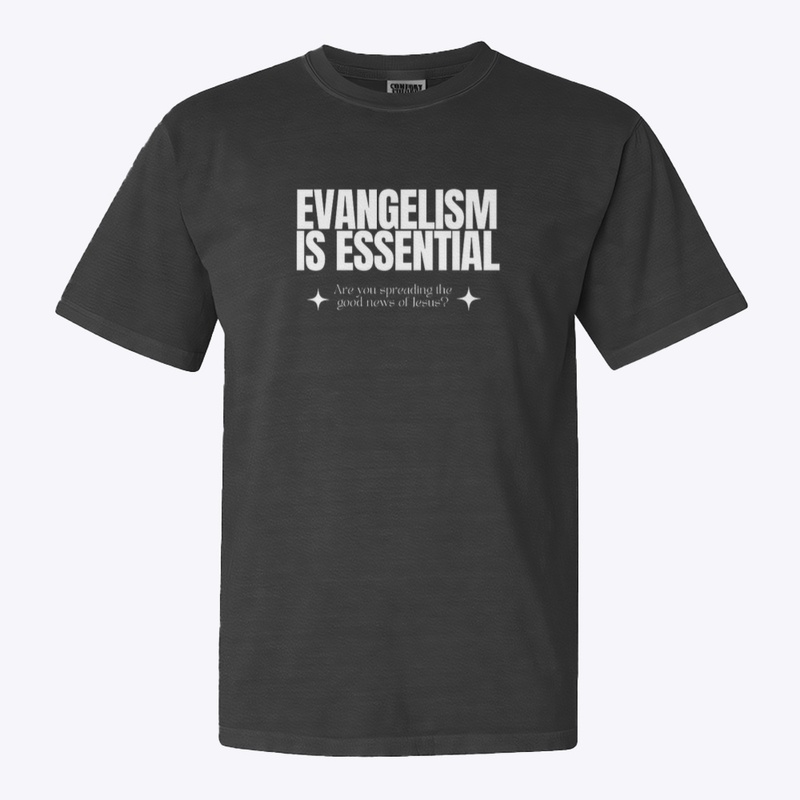 Evangelism is Essential