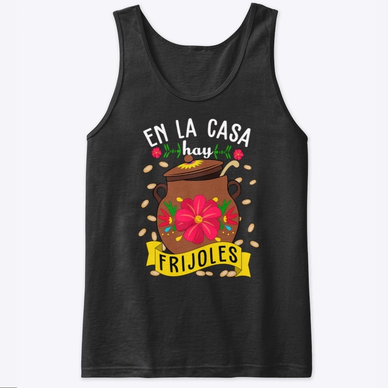 En la casa hay frijoles Funny Mexican