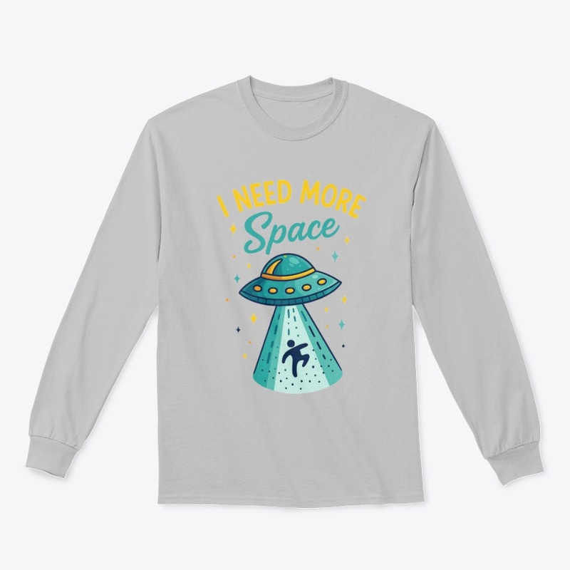 "I Need More Space" UFO Graphic Tee