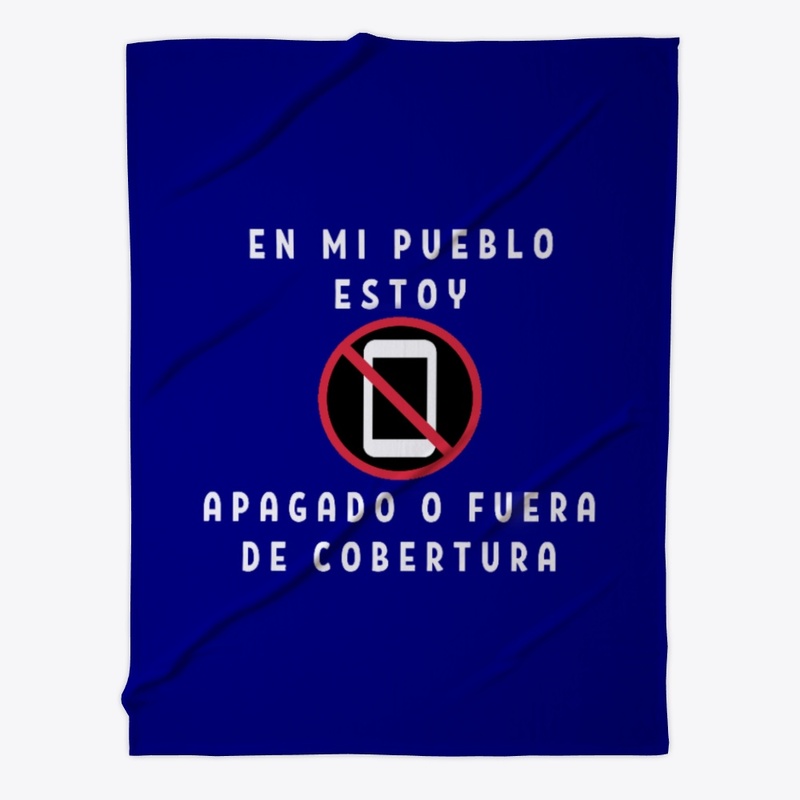 En mi pueblo estoy apagado sin cobertura