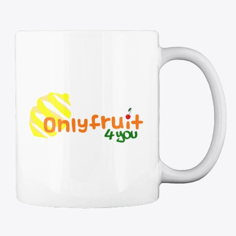 Mug Only fruit 4 you