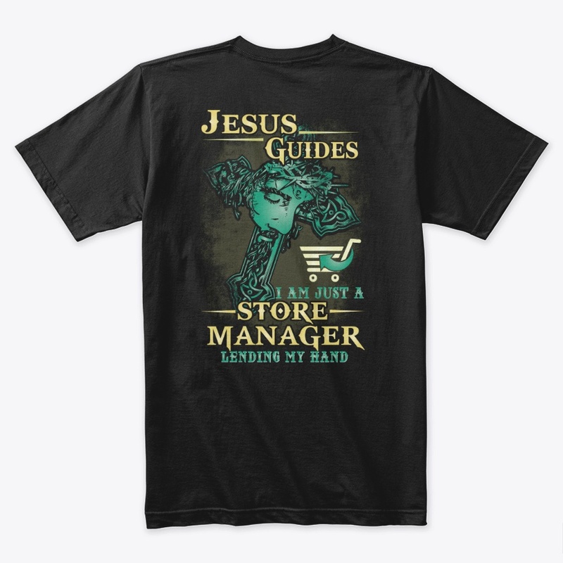 Devoted Store Manager Shirt