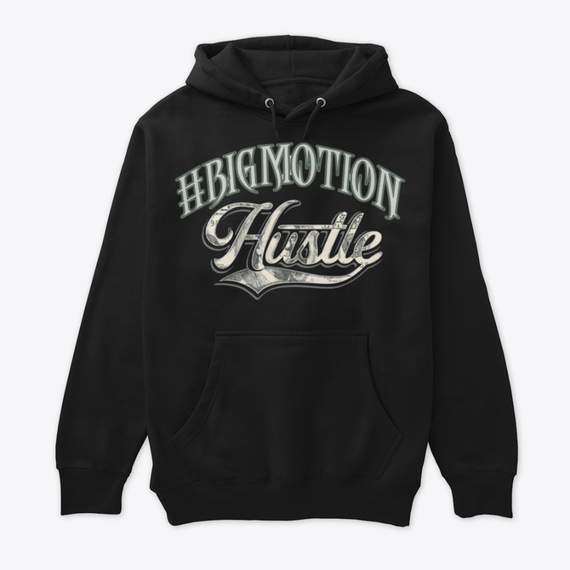 BIGMOTION HUSTLE