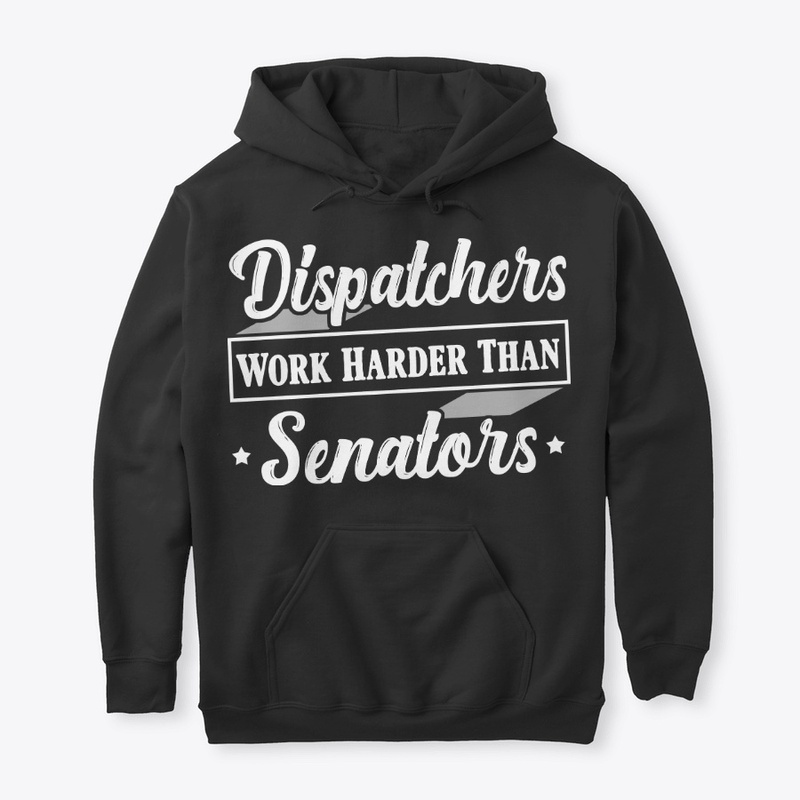 Funny Dispatcher Gift Work Harder