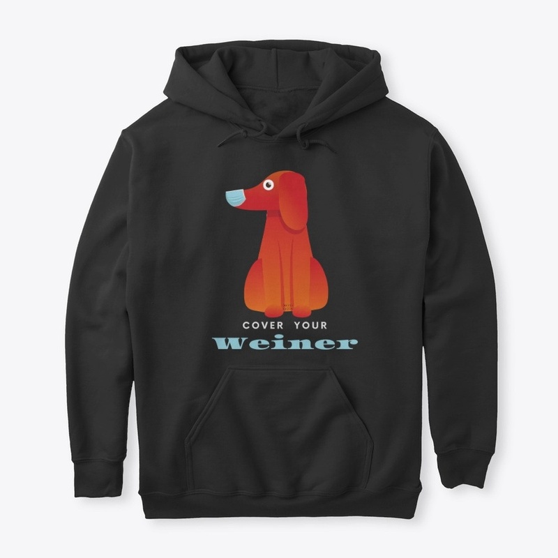 Cover Your Weiner -Dachshund