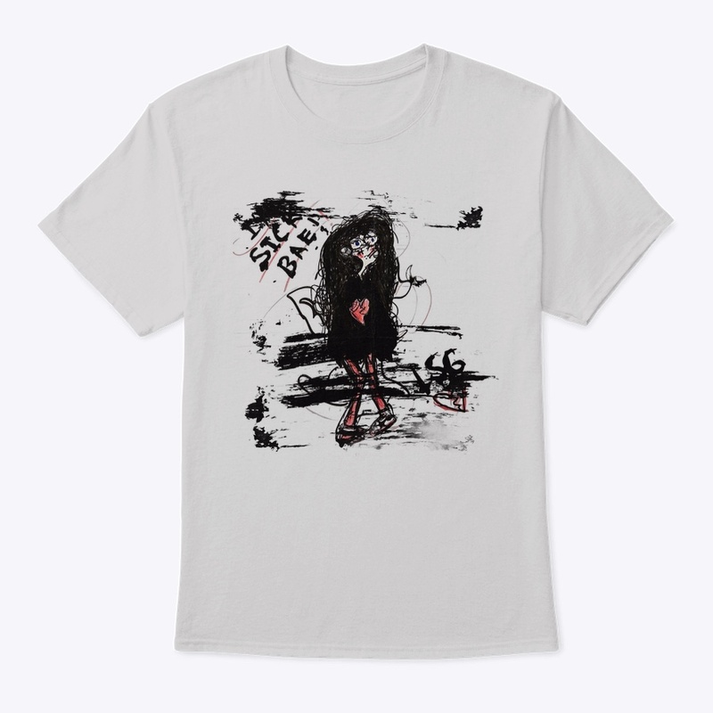 I'M SICK BAE! Merch