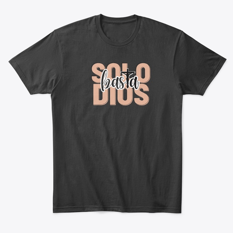 Catholic Tshirt Solo Dios Basta