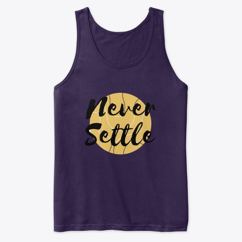 Never Settle