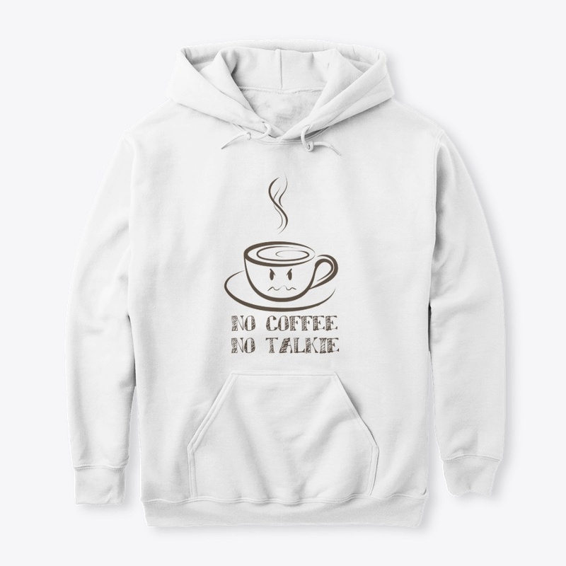 No Coffee No Talkie