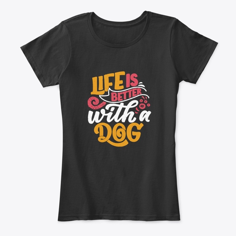 Life is Easy with a Dog" T-shirt