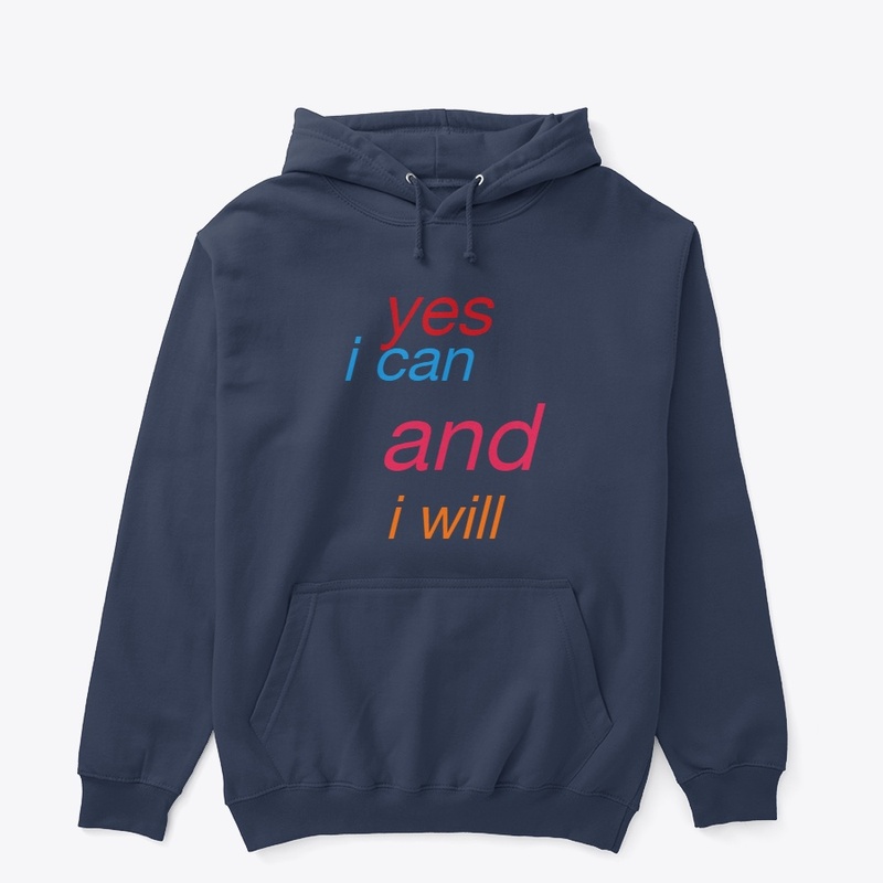 i can and i will