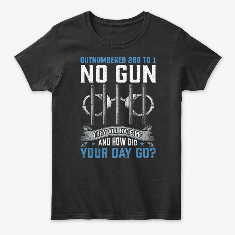 Correctional Officer Gift Outnumbered