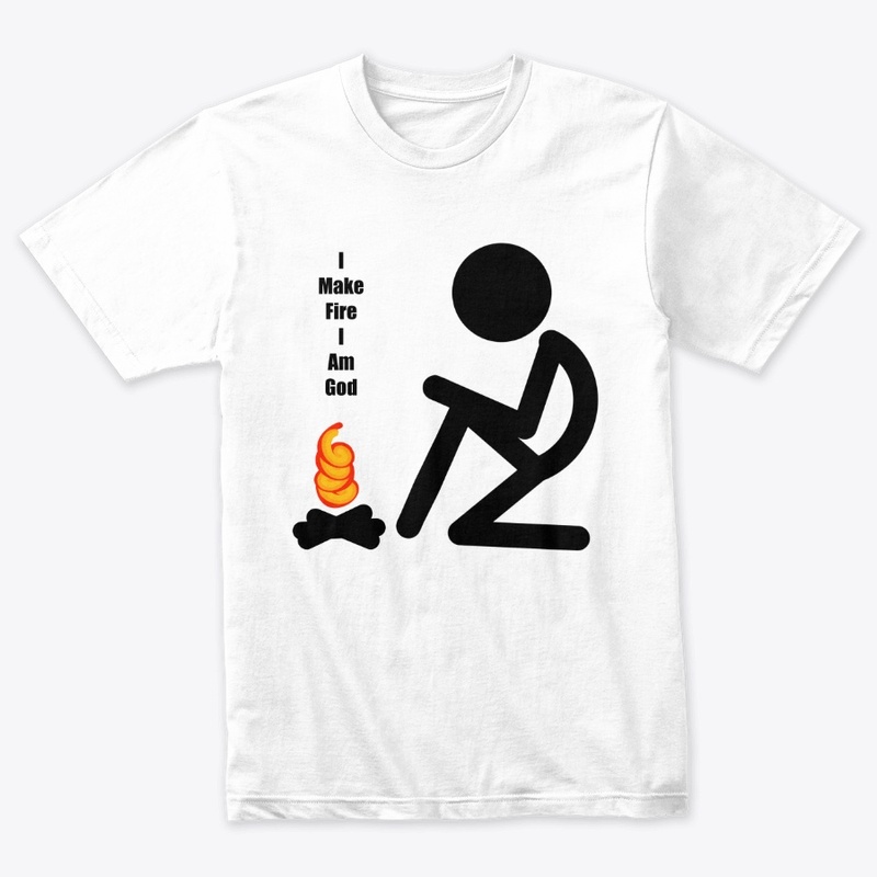 I Make Fire I Am God