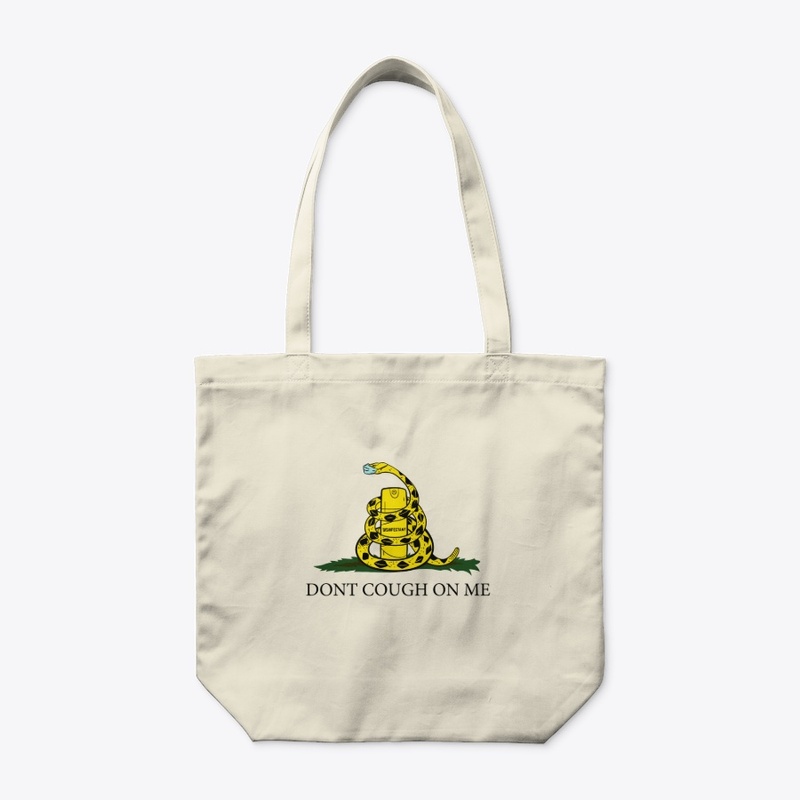 Dont Cough On Me