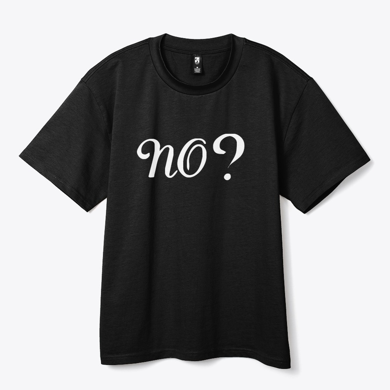 NO?
