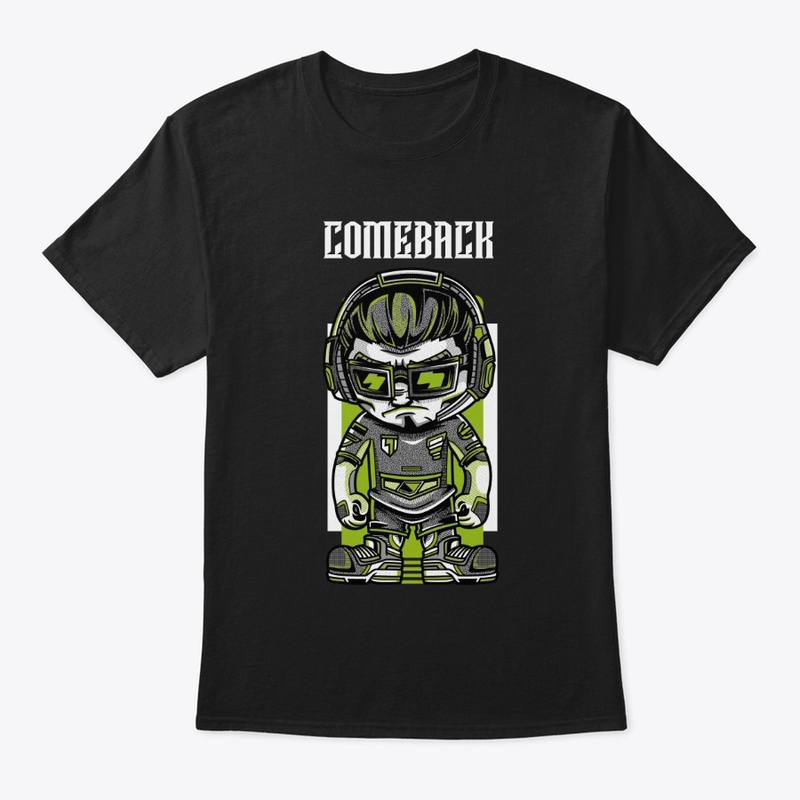Comeback - Gamer Shirt