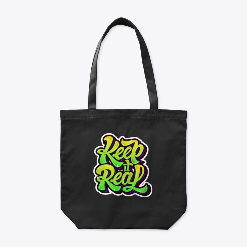 Keep It Real T Shirt