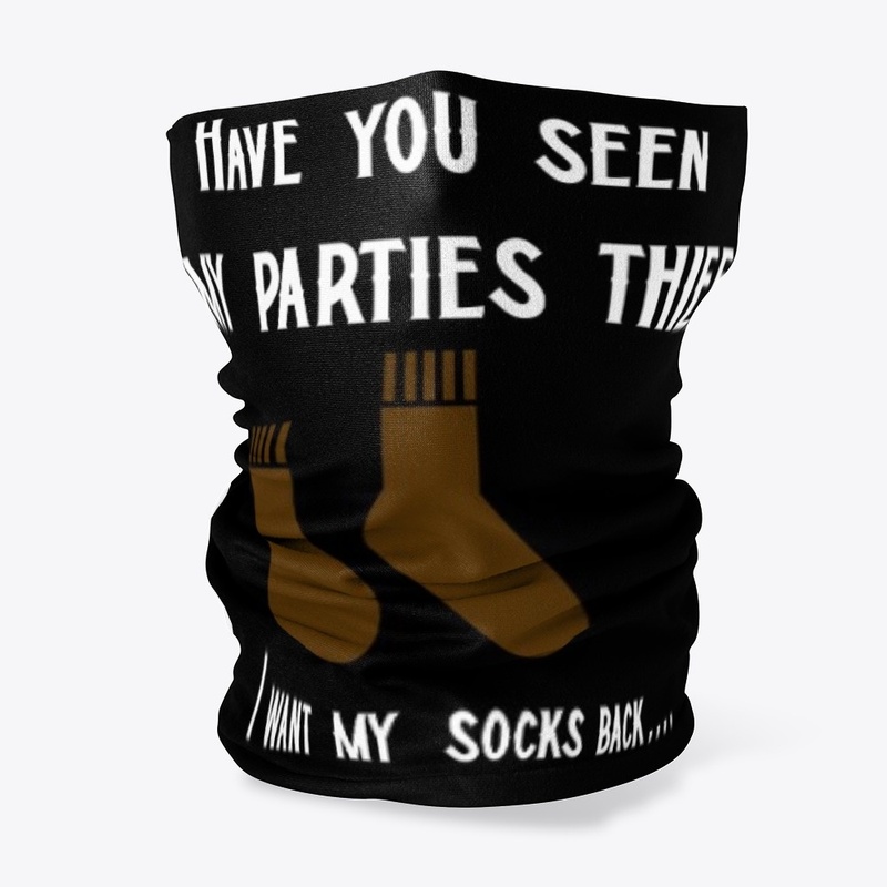 Have you seen thief? I want my socks...