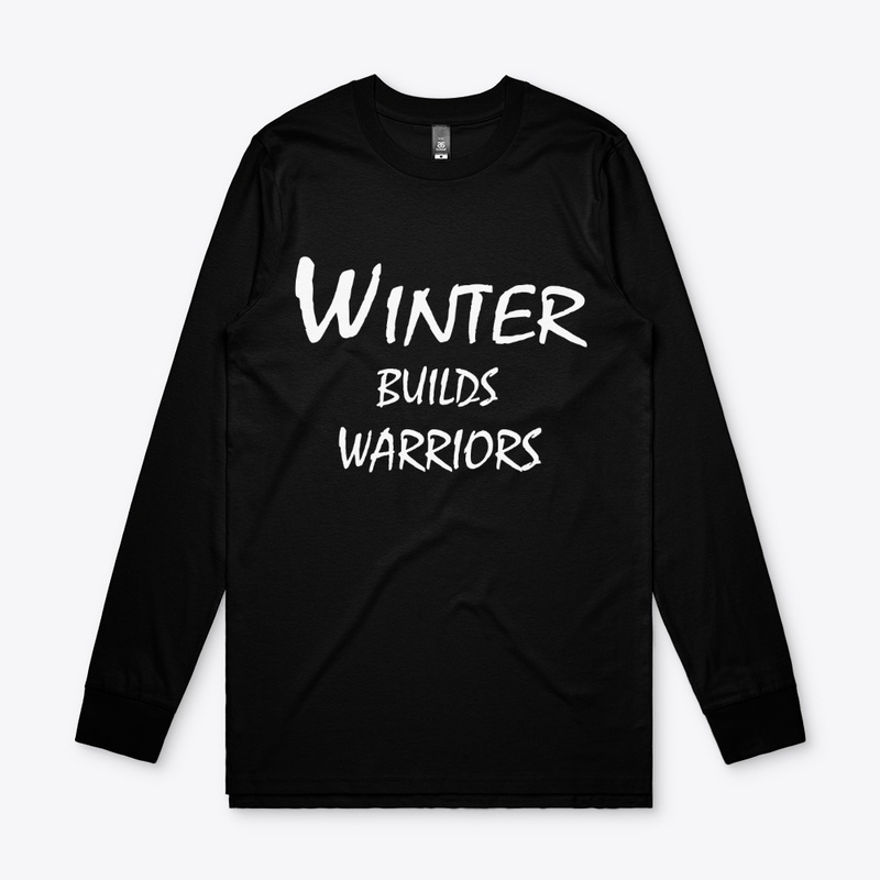 Winter Builds Warriors