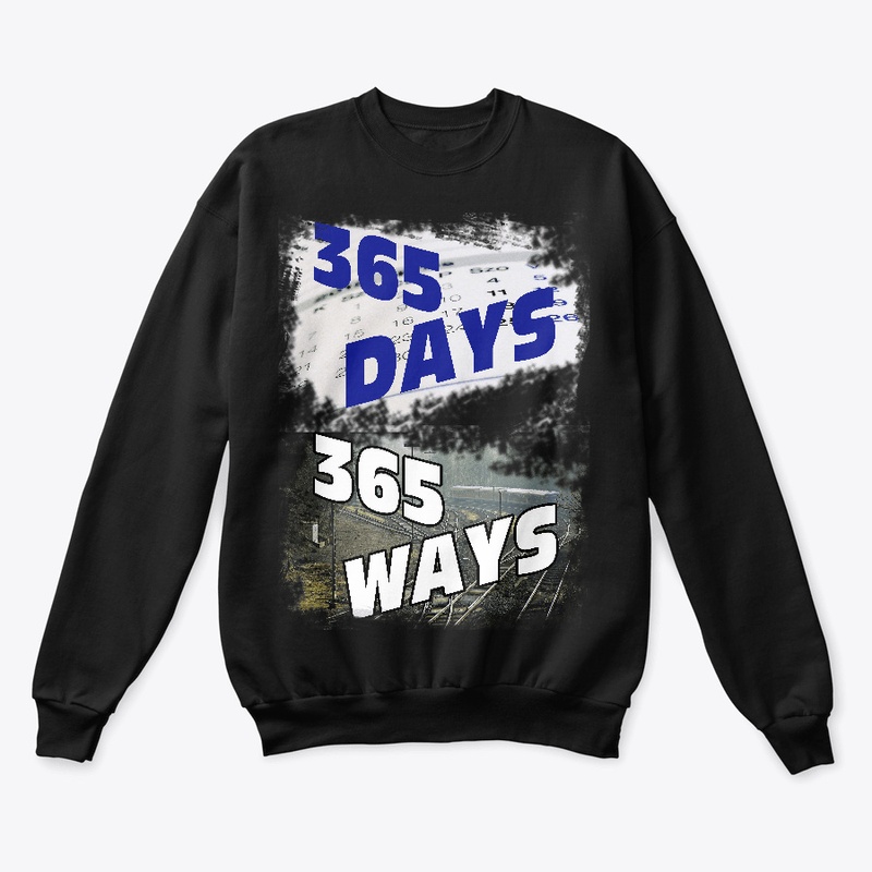 365 Days 365 Ways T-shirt