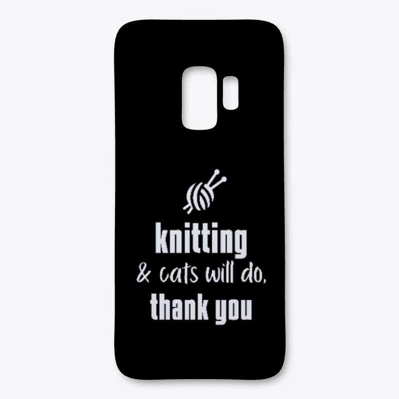 Knitting And Cats Will Do - white