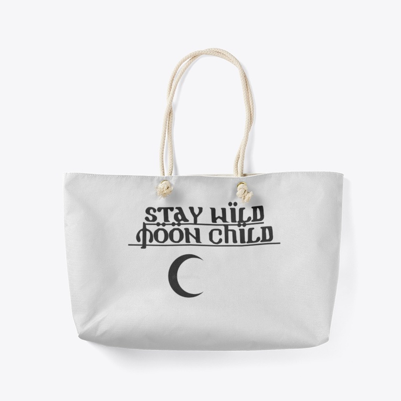 Stay wild Moon child 