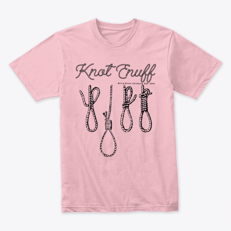 Knot Enuff