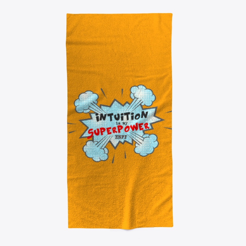Intuition Is My Superpower ENFP Design