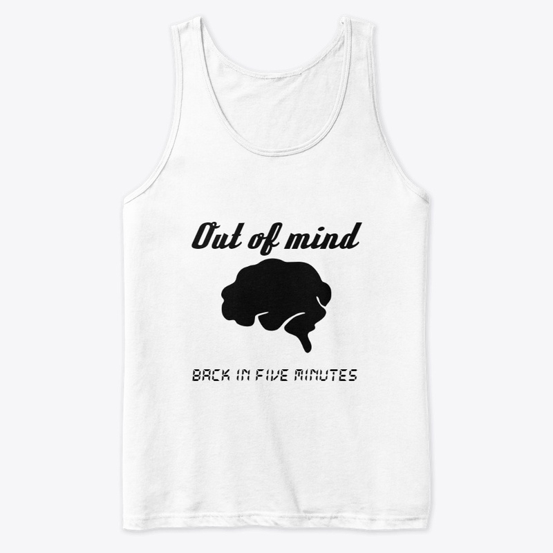 Out of mind