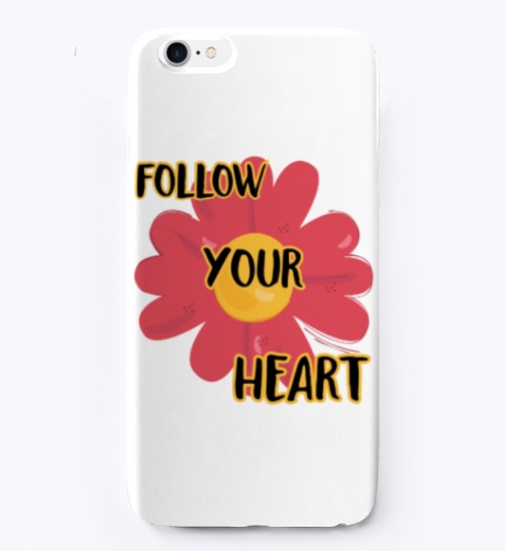 follow your heart 